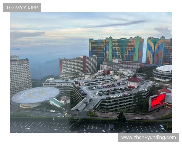 马来西亚云顶大赌场官方网站最新优惠活动全面介绍